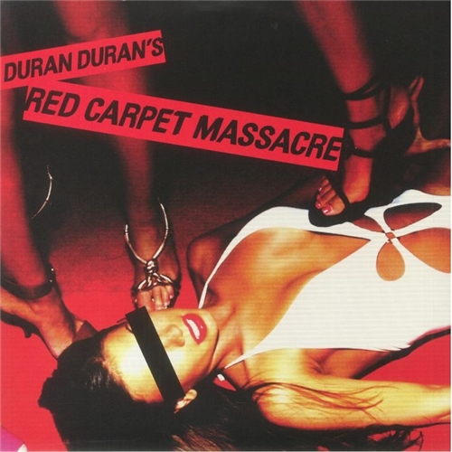 Duran Duran - Red Carpet Massacre