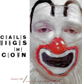Charles Mingus - The Clown (Atlantic 75, 180g 2LP 45RPM - QRP)
