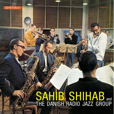 Sahib Shihab - Sahib Shihab and the Danish Radio Jazz Group
