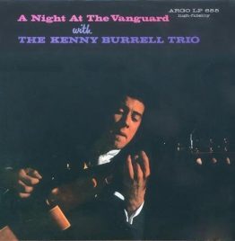 Kenny Burrell - A Night At The Vanguard 180g