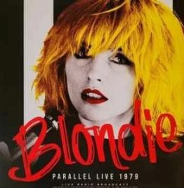 Blondie - Parallel Live 1979