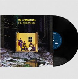 Cranberries - To The Faithful Departed (Deluxe Remastered Edition)