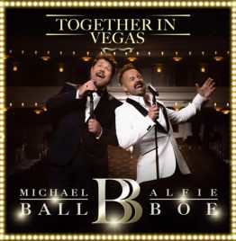 Michael Ball & Alfie Boe  - Together In Vegas