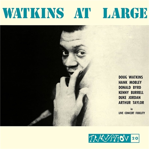Doug Watkins - Watkins At Large (Blue Note Tone Poet Series)