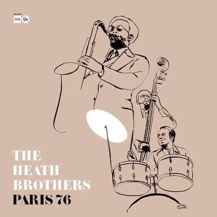 The Heath Brothers - Paris 76 - 180g - Remastered