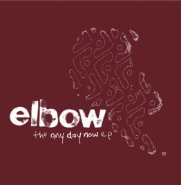 Elbow - Any Day Now EP (10-inch, RSD 2021)