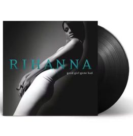 Rihanna - Good Girl Gone Bad