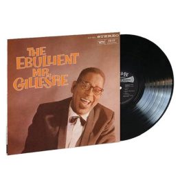 Dizzy Gillespie - Ebullient Mr. Gillespie (Verve By Request Series)