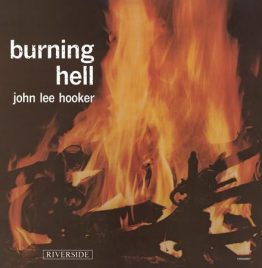 John Lee Hooker - Burning Hell (Bluesville Acoustic Sounds Series)