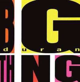 Duran Duran - Big Thing (2010 Remaster)