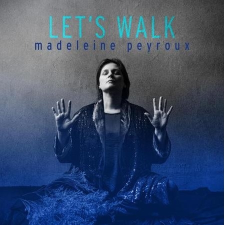 Madeleine Peyroux - Let's Walk