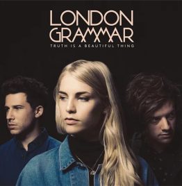 London Grammar - Truth Is A Beautiful Thing