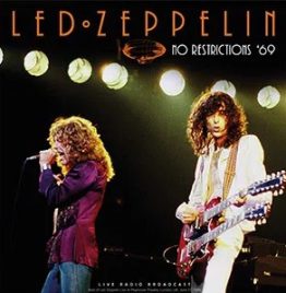 Led Zeppelin - No Restrictions '69