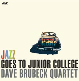 Dave Brubeck Quartet - Jazz Goes To Junior College