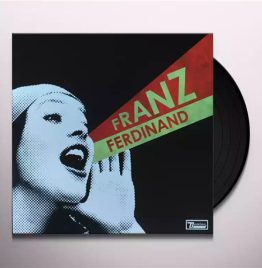 Franz Ferdinand - You Could Have It So Much Better