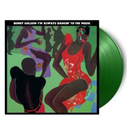 Benny Golson - I'm Always Dancin' To The Music