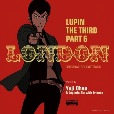 Yuji Ohno & Lupintic Six - ルパン三世 Part6 オリジナル・サウンドトラック1『Lupin TheThird Part6～London』(Lp重量盤)