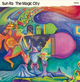 Sun Ra - Magic City (Jazz Wax)