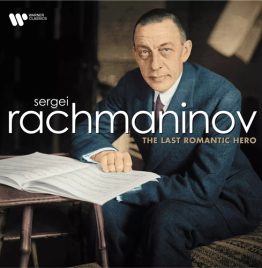 Various Artists - Sergei Rachmaninov - The Last Romantic Hero