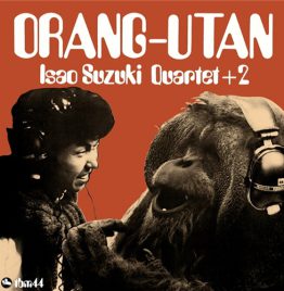 鈴木勲 Isao Suzuki Quartet + 2 - Orang-Utan (LP)