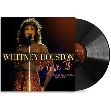 Whitney Houston - Love Is Live From South Africa & More (140G) (RSD BF 2024)