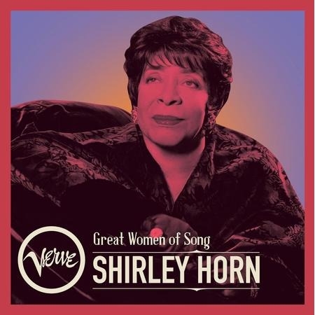 Shirley Horn - Great Women Of Song - Shirley Horn