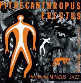 Charles Mingus - Pithecanthropus Erectus (Atlantic 75, 2LP 45RPM)