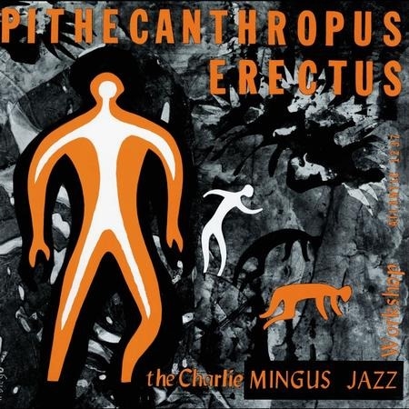 Charles Mingus - Pithecanthropus Erectus (Atlantic 75, 2LP 45RPM)