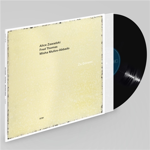 Alice Zawadzki, Fred Thomas, Misha Mullov-Abbado - Za Gorami