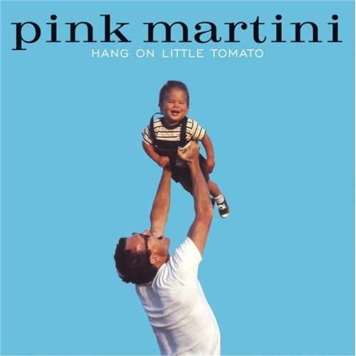 Pink Martini - Hang On Little Tomato (2LP, 2023)