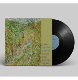 Jake Xerxes Fussell - Good & Green Again