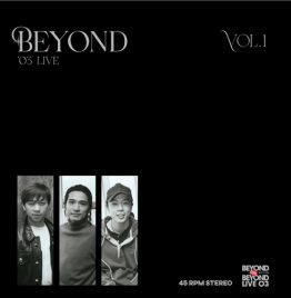 Beyond - Beyond 03' Live Vol.1 (黑胶) (45转)