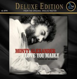 Monty Alexander - Love You Madly Live At Bubba's (45rpm, 2LP)