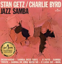 Charlie Byrd, Stan Getz - Jazz Samba
