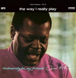 Oscar Peterson Trio - Way I Really Play (Exclusively For My Friends Vol. 3)