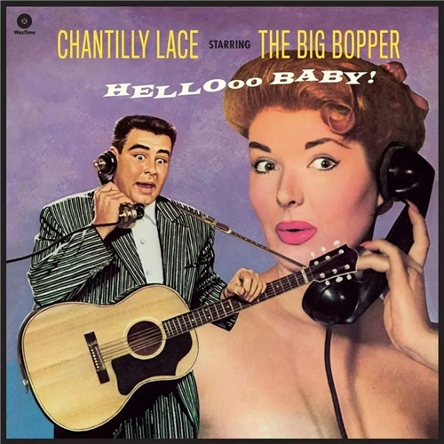 Big Bopper - Chantilly Lace Starring The Big Popper