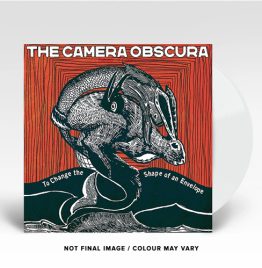 Camera Obscura - To Change The Shape Of An Envelope (Opaque White Vinyl Vinyl/25th Anniversary)