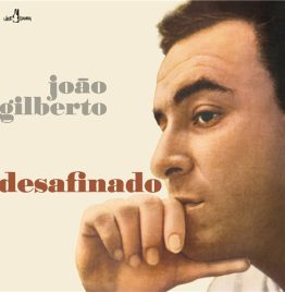 Joao Gilberto - Desafinado