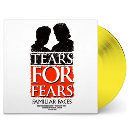 Tears For Fears - Familiar Faces (Yellow Vinyl)