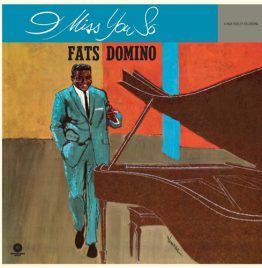 Fats Domino - I Miss You So