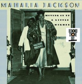 Mahalia Jackson - Movin' On Up A Little Higher (RSD 2025)