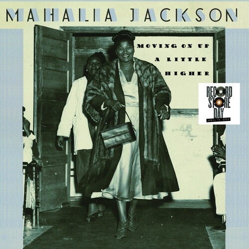 Mahalia Jackson - Movin' On Up A Little Higher (RSD 2025)