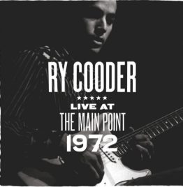 Ry Cooder - Main Point - Live 1972 (RSD 2025)