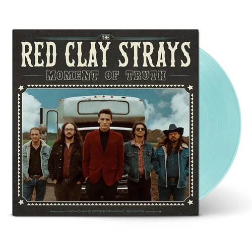 Red Clay Strays - Moment Of Truth (Light Blue Vinyl)
