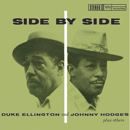 Duke Ellington & Johnny Hodges - Side By Side (Verve Acoustic Sounds Series)