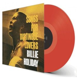 Billie Holiday - Songs For Distingue Lovers (Waxtime Red Vinyl)