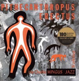 Charles Mingus - Pithecanthropus Erectus (Jazz Wax)