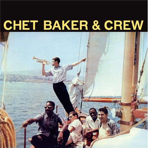Chet Baker - Chet Baker & Crew (Waxtime Solid Yellow Vinyl)