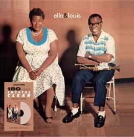 Ella Fitzgerald & Louis Armstrong - Ella & Louis (Waxtime, Crystal Clear)
