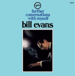 Bill Evans - Further Conversations With Myself